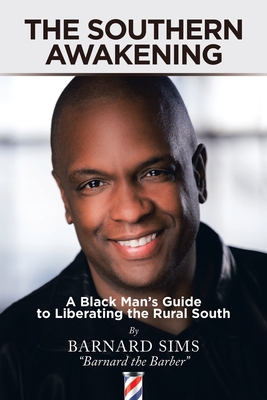 Imagen del vendedor de The Southern Awakening: A Black Man's Guide to Liberating the Rural South (Paperback or Softback) a la venta por BargainBookStores