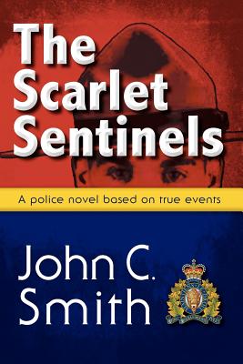 Immagine del venditore per The Scarlet Sentinels (Pbk): An Rcmp Novel Based on True Events (Paperback or Softback) venduto da BargainBookStores