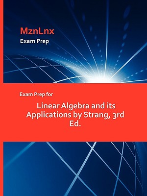 Imagen del vendedor de Exam Prep for Linear Algebra and Its Applications by Strang, 3rd Ed. (Paperback or Softback) a la venta por BargainBookStores