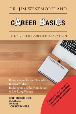Imagen del vendedor de Career Basics: The Abc's of Career Preparation (Paperback or Softback) a la venta por BargainBookStores