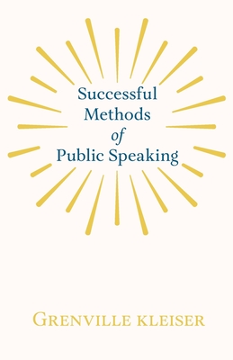 Imagen del vendedor de Successful Methods of Public Speaking (Paperback or Softback) a la venta por BargainBookStores