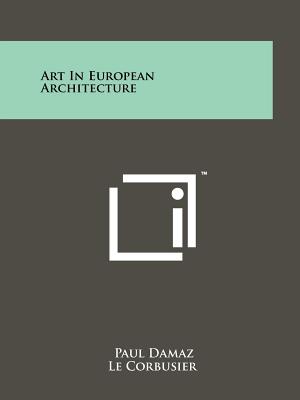 Seller image for Art In European Architecture (Paperback or Softback) for sale by BargainBookStores