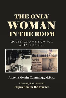 Immagine del venditore per The Only Woman in the Room: Quotes and Wisdom for a Fearless Life (Hardback or Cased Book) venduto da BargainBookStores