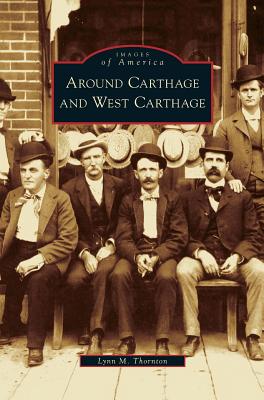 Seller image for Around Carthage and West Carthage (Hardback or Cased Book) for sale by BargainBookStores