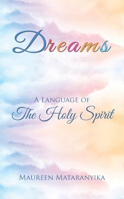Seller image for Dreams: A Language of the Holy Spirit (Paperback or Softback) for sale by BargainBookStores