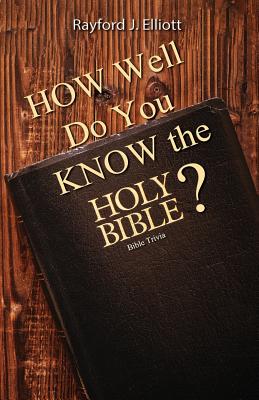 Bild des Verkufers fr How Well Do You Know the Holy Bible?: Bible Trivia (Paperback or Softback) zum Verkauf von BargainBookStores