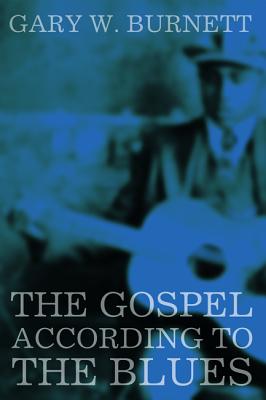 Imagen del vendedor de The Gospel According to the Blues (Hardback or Cased Book) a la venta por BargainBookStores