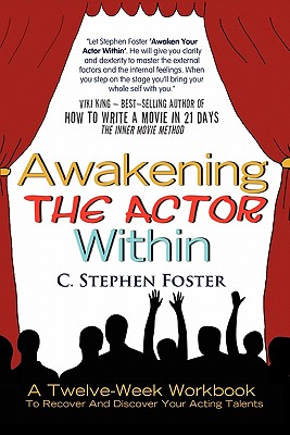 Bild des Verkufers fr Awakening the Actor Within: A Twelve-Week Workbook to Recover and Discover Your Acting Talents (Paperback or Softback) zum Verkauf von BargainBookStores