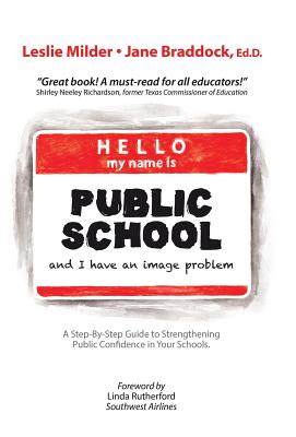 Seller image for Hello! My Name Is Public School, and I Have an Image Problem (Hardback or Cased Book) for sale by BargainBookStores
