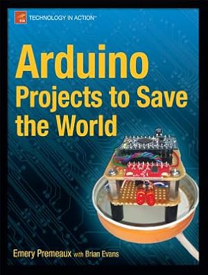 Seller image for Arduino Projects to Save the World (Paperback or Softback) for sale by BargainBookStores