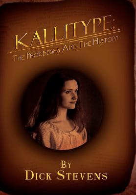 Immagine del venditore per Kallitype: The Processes and the History (Hardback or Cased Book) venduto da BargainBookStores