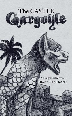 Seller image for The Castle Gargoyle: A Hollyweird Memoir (Paperback or Softback) for sale by BargainBookStores