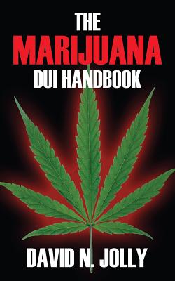 Seller image for The Marijuana DUI Handbook (Paperback or Softback) for sale by BargainBookStores