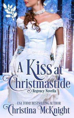 Immagine del venditore per A Kiss At Christmastide: Regency Novella (Paperback or Softback) venduto da BargainBookStores