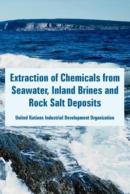 Bild des Verkufers fr Extraction of Chemicals from Seawater, Inland Brines and Rock Salt Deposits (Paperback or Softback) zum Verkauf von BargainBookStores