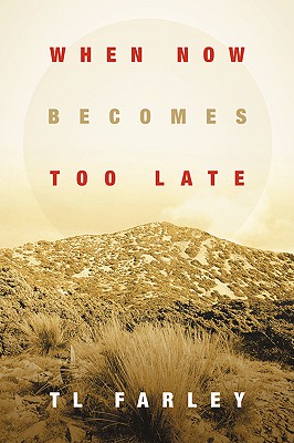 Seller image for When Now Becomes Too Late (Paperback or Softback) for sale by BargainBookStores