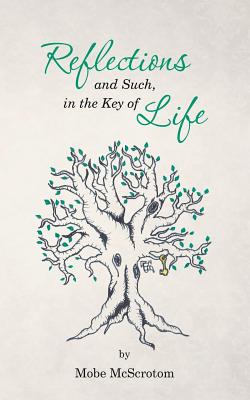 Seller image for Reflections and Such, in the Key of Life (Paperback or Softback) for sale by BargainBookStores