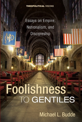 Seller image for Foolishness to Gentiles (Paperback or Softback) for sale by BargainBookStores