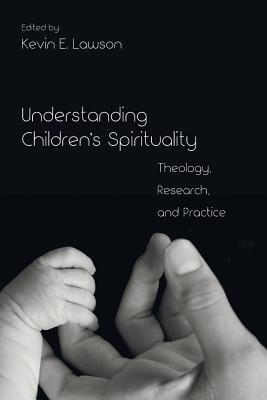 Immagine del venditore per Understanding Children's Spirituality (Paperback or Softback) venduto da BargainBookStores