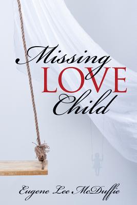 Seller image for Missing Love Child (Paperback or Softback) for sale by BargainBookStores