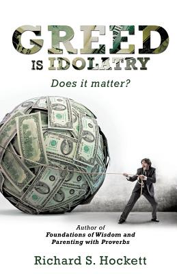 Bild des Verkufers fr Greed Is Idolatry (Paperback or Softback) zum Verkauf von BargainBookStores