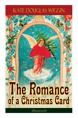 Seller image for The Romance of a Christmas Card (Illustrated) (Paperback or Softback) for sale by BargainBookStores