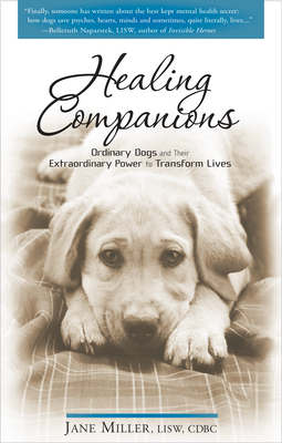 Seller image for Healing Companions: Ordinary Dogs and Their Extraordinary Power to Transform Lives (Paperback or Softback) for sale by BargainBookStores