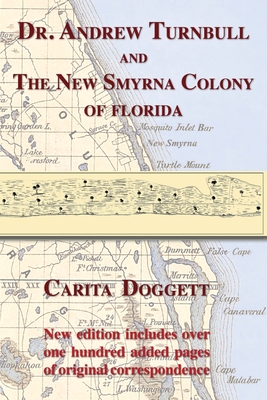 Seller image for Dr. Andrew Turnbull and the New Smyrna Colony of Florida (Paperback or Softback) for sale by BargainBookStores