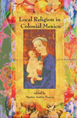 Seller image for Local Religion in Colonial Mexico (Paperback or Softback) for sale by BargainBookStores