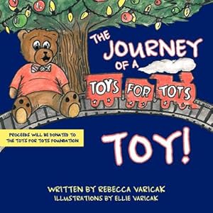 Seller image for The Journey of a Toys for Tots Toy! (Paperback or Softback) for sale by BargainBookStores