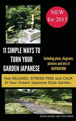 Bild des Verkufers fr 11 Simple Ways to Turn Your Garden Japanese (Paperback or Softback) zum Verkauf von BargainBookStores