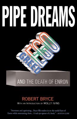 Seller image for Pipe Dreams: Greed, Ego, and the Death of Enron (Paperback or Softback) for sale by BargainBookStores