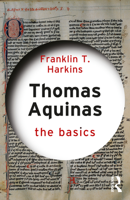 Seller image for Thomas Aquinas: The Basics (Paperback or Softback) for sale by BargainBookStores