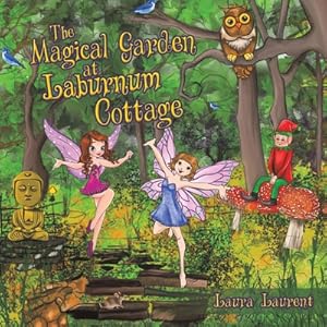 Seller image for The Magical Garden at Laburnum Cottage (Paperback or Softback) for sale by BargainBookStores