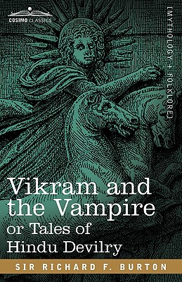 Image du vendeur pour Vikram and the Vampire or Tales of Hindu Devilry (Paperback or Softback) mis en vente par BargainBookStores