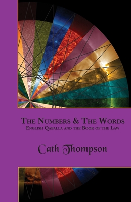 Image du vendeur pour The Numbers & The Words: English Qaballa and the Book of the Law (Paperback or Softback) mis en vente par BargainBookStores