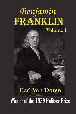 Imagen del vendedor de Benjamin Franklin, Volume 1 (Paperback or Softback) a la venta por BargainBookStores