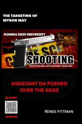 Seller image for The Targeting of Myron May - Florida State University Gunman: Assistant DA Pushed Over the Edge (Paperback or Softback) for sale by BargainBookStores