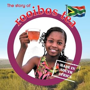 Seller image for The story of rooibos tea: Made in South Africa (Paperback or Softback) for sale by BargainBookStores