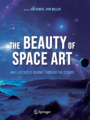 Image du vendeur pour The Beauty of Space Art: An Illustrated Journey Through the Cosmos (Paperback or Softback) mis en vente par BargainBookStores