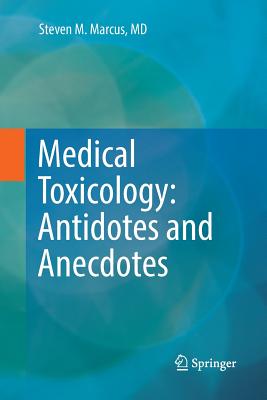 Seller image for Medical Toxicology: Antidotes and Anecdotes (Paperback or Softback) for sale by BargainBookStores