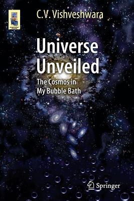 Seller image for Universe Unveiled: The Cosmos in My Bubble Bath (Paperback or Softback) for sale by BargainBookStores