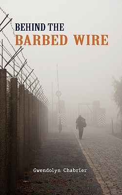 Seller image for Behind the Barbed Wire (Paperback or Softback) for sale by BargainBookStores