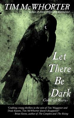 Bild des Verkufers fr Let There Be Dark (Paperback or Softback) zum Verkauf von BargainBookStores