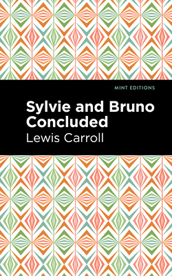 Immagine del venditore per Sylvie and Bruno Concluded (Paperback or Softback) venduto da BargainBookStores