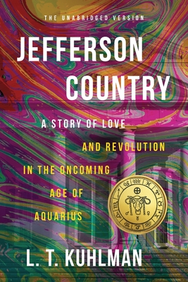 Bild des Verkufers fr Jefferson Country - A Tale of Love and Revolution in the Oncoming Age of Aquarius (Paperback or Softback) zum Verkauf von BargainBookStores