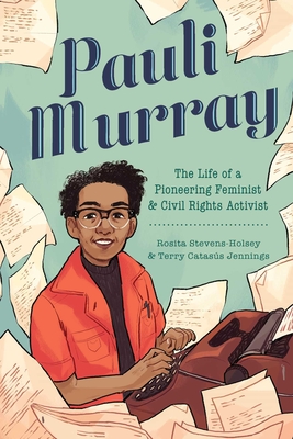 Image du vendeur pour Pauli Murray: The Life of a Pioneering Feminist and Civil Rights Activist (Hardback or Cased Book) mis en vente par BargainBookStores