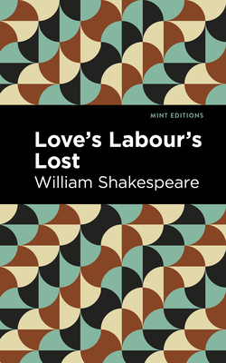 Immagine del venditore per Love Labour's Lost (Paperback or Softback) venduto da BargainBookStores