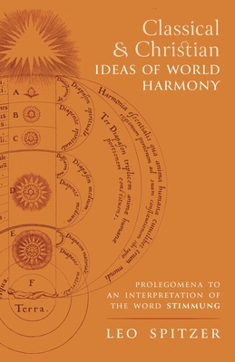 Seller image for Classical and Christian Ideas of World Harmony: Prolegomena to an Interpretation of the Word Stimmung (Paperback or Softback) for sale by BargainBookStores