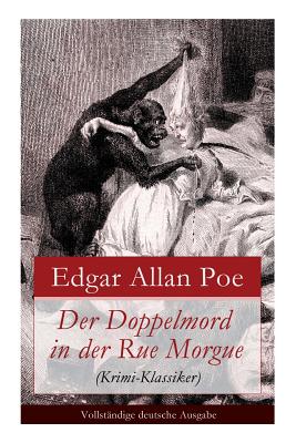 Bild des Verkufers fr Der Doppelmord in der Rue Morgue (Krimi-Klassiker): Detektivgeschichte (Paperback or Softback) zum Verkauf von BargainBookStores